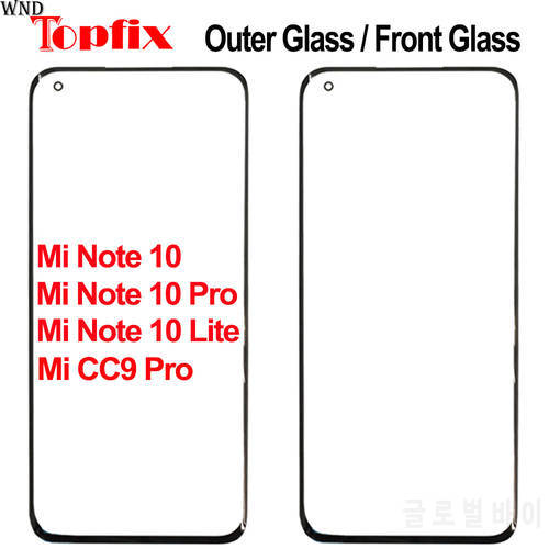 Front Outer Glass For Xiaomi Mi Note 10 Pro Outer Glass Mi CC9 Pro Front Glass Panel Mi Note 10 Lite Outer Glass With OCA