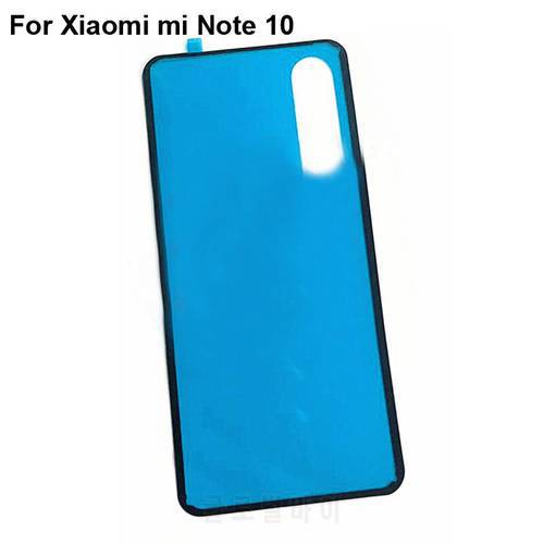 2PCS New For Xiaomi mi Note 10 Back Cover Adhesive Glue For Xiaomi mi Note10 Rear Battery Cover Waterproof Adhesive Sticker