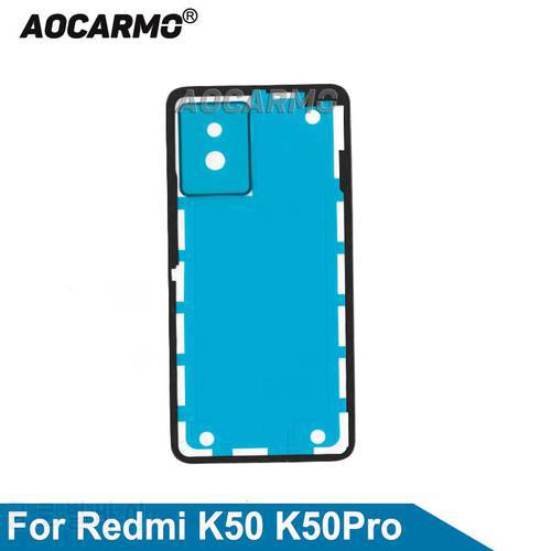 Aocarmo For Redmi K50 Pro K50Pro Back Cover Adhesive Rear Housing Tape Back Camera Sticker