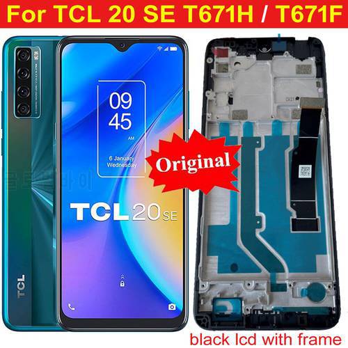Best Working New LCD Display For TCL 20 SE T671H T671F Touch Screen Digitizer Assembly Replacement With Frame 20SE Glass Sensor