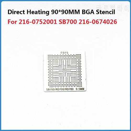 BGA Stencil For 216-0752001 SB700 216-0674026 216-0674022 215-0674058 0674024 0674034 0752001 0752007 Chip Direct Heating Stenci