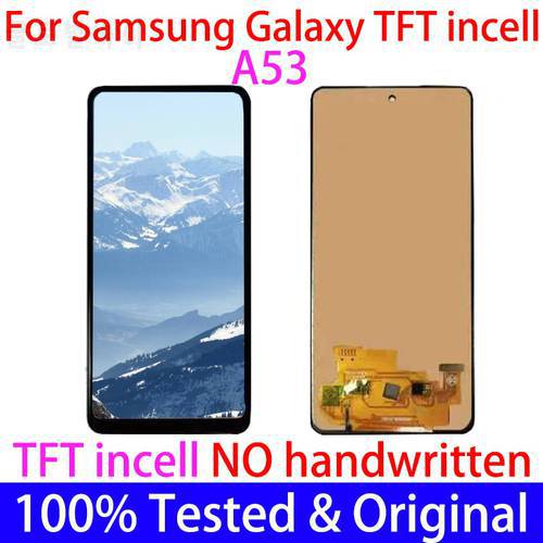 For Samsung A53 TFT incell For Samsung Galaxy A53 Display With Frame Display A53 TFT incell LCD Touch Screen