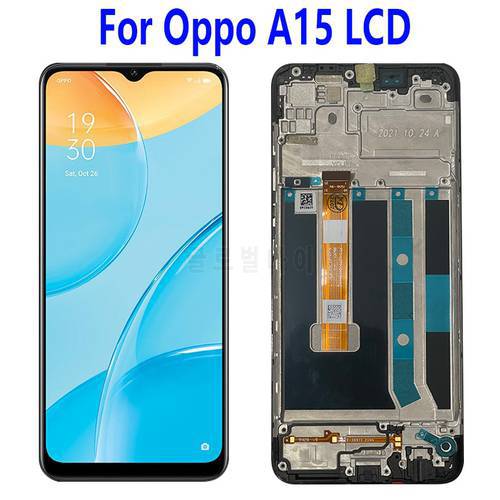 6.52&39&39 Original For Oppo A15 LCD Display Touch Screen Digitizer Assembly For Oppo A15s With Frame CPH2185 CPH2179