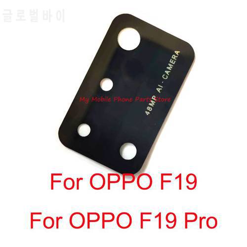 New Back Rear Camera Glass Lens Cover Spare Parts For OPPO F19 Pro F19pro Cell Phone Main Camera Lens Glass With Glue Sitcker