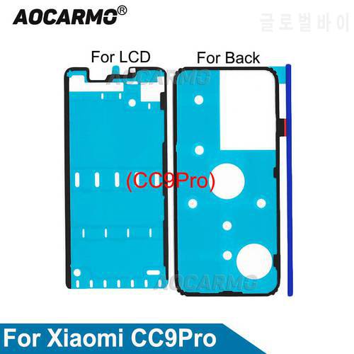 Aocarmo For Xiaomi CC9 Pro Front LCD Sticker Back Cover Back Door Adhesive Rear Housing Tape