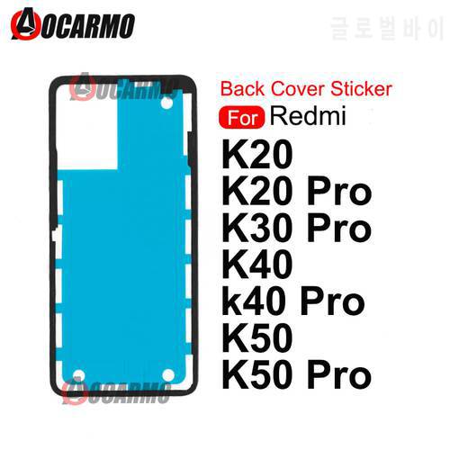 Aocarmo Back Adhesive For Redmi K20 K30 K40 K50 Pro K30Pro K40Pro Back Battery Cover Adhesive Camera Sticker Glue