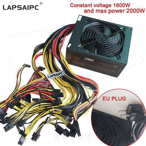 Lapsaipc 2021NEW Power Supply Constant voltage 1800W and max power 2000W Mining Machine PSU Support 8 Pieces Graphics Card