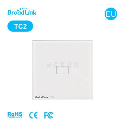 2020 Broadlink TC2S EU Smart Light Switch 1 Gang Glass Panel Remote Touch Light Switch 220V WiFi Control Switch For Smart Home