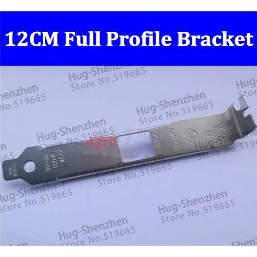 High quality 12CM profile bracket for intel PCI-E 9400PT PRO/1000 PT network card 1pcs/lot