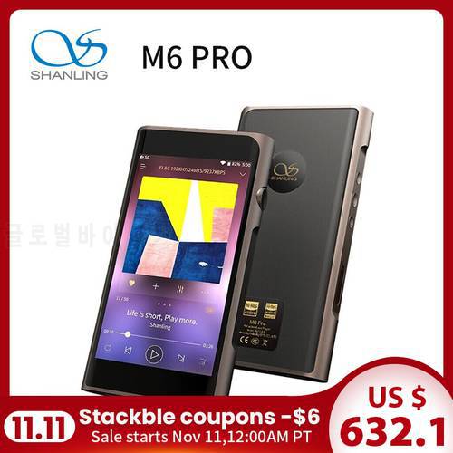 SHANLING M6 Pro 21 Player Dual ES9068AS Support DSD256 Bluetooth 2.5mm/3.5mm/4.4mm Portable Hi-Res Music Player