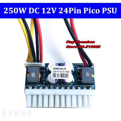 DC 12V input 24Pin Pico ATX 250W Switch PSU Car Auto Mini ITX High Power Supply Module ITX Z1 4Pin CPU 4P IDE molex SATA -50pcs