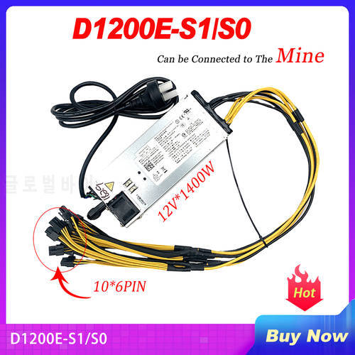 D1200E-S1/S0 For DELL C6105 12V 1400W Server Power Supply RN0HH 0CN35N 10*6PIN Can be Connected to The Mine