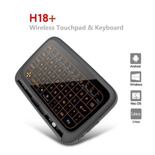 New H18+ Wireless Air Mouse Mini Keyboard Full screen touch 2.4GHz Keyboard Touchpad with Backlight Function For PC Laptop PS3