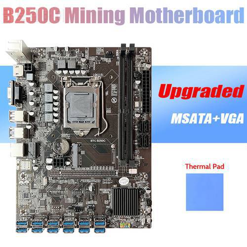 B250C Miner Motherboard+Thermal Pad 12 PCIE to USB3.0 Graphics Card Slot LGA1151 Support DDR4 DImm RAM for BTC Mining