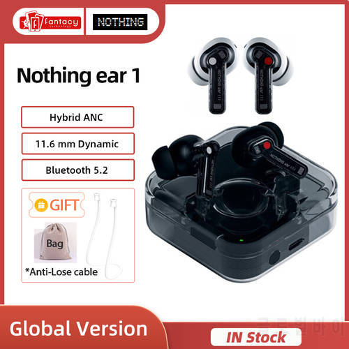 NEW Nothing Ear 1 True Wireless Earbuds Bluetooth 5.2 Earphones Hybrid ANC 11.6mm Dynamic 3 Microphones In-Ear Headphones