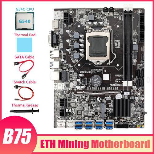 B75 ETH Mining Motherboard 8XPCIE To USB+G540 CPU+Thermal Grease+Thermal Pad+SATA Cable+Switch Cable USB Motherboard