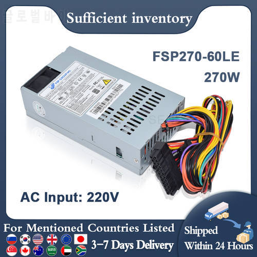 New FSP270-60LE 20pin +4pin 270W Power Supply Computer PSU 1 U 220 V NAS Low Power Equipment Well Tested