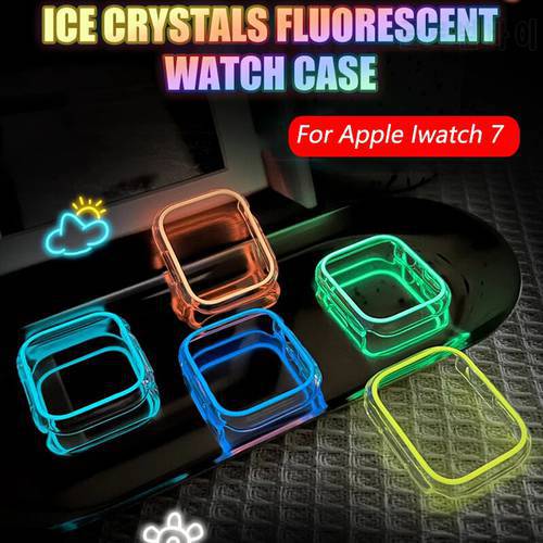 Luminous Cover For Apple Iwatch 7 41mm 45mm Smartwatch Soft TPU Bumper Fluorescent Protective Case For Iwatch 7 Accessories
