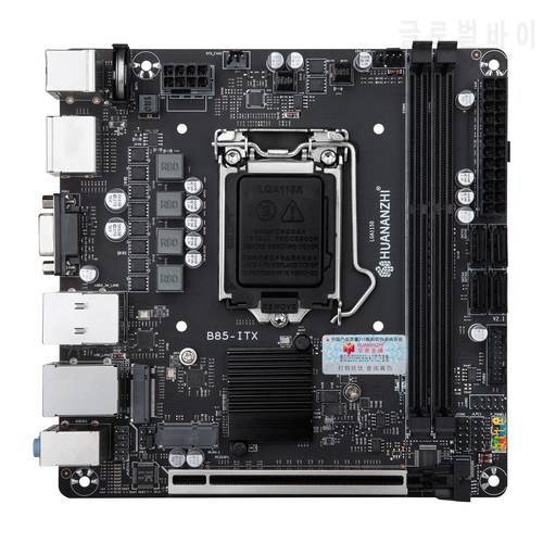 HUANANZHI B85 ITX Motherboard ITX Intel LGA 1150 i3 i5 i7 E3 DDR3 1600MHz 16GB M.2 SATA USB3.0 VGA DP HDMI-Compatible