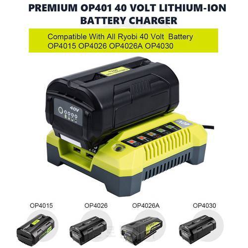 OP401 Lithium-Ion Battery Charger for Ryobi 40V Li-ion Battery OP4050A OP4015 OP4026 OP4030 OP4040 OP4050 OP400A OP403A ZROP401