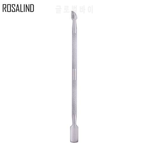 ROSALIND 1PCS Nail Cuticle Pusher Stainless Steel Nail Art Pedicure Essential 2 Way Spoon cuticle pusher Manicure Care Tools