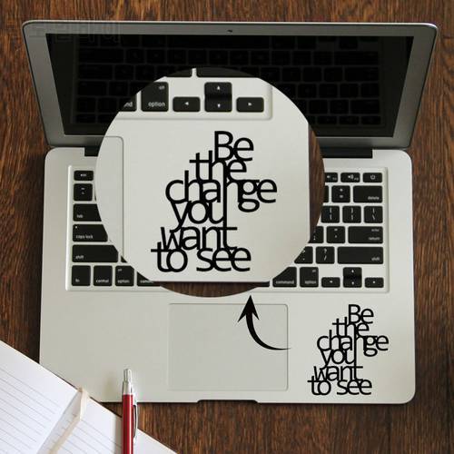 Gandhi Inspired Quote Laptop Trackpad Sticker for Macbook Decal Pro Air Retina 11 12 13 14 15 inch Vinyl Mac Book Touchpad Skin