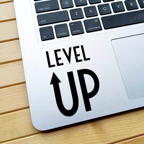 Level Up Creative Quote Vinyl Laptop Trackpad Sticker for Macbook Air 13 Pro 14 16 Retina 12 15 17 Inch Mac Skin Notebook Decal
